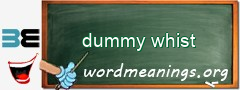 WordMeaning blackboard for dummy whist